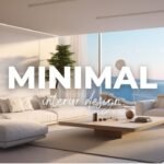 Minimalist Interior Design Tips